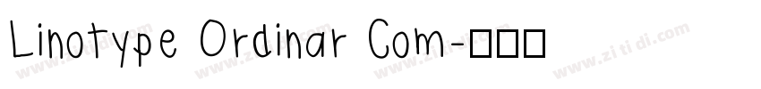 Linotype Ordinar Com字体转换